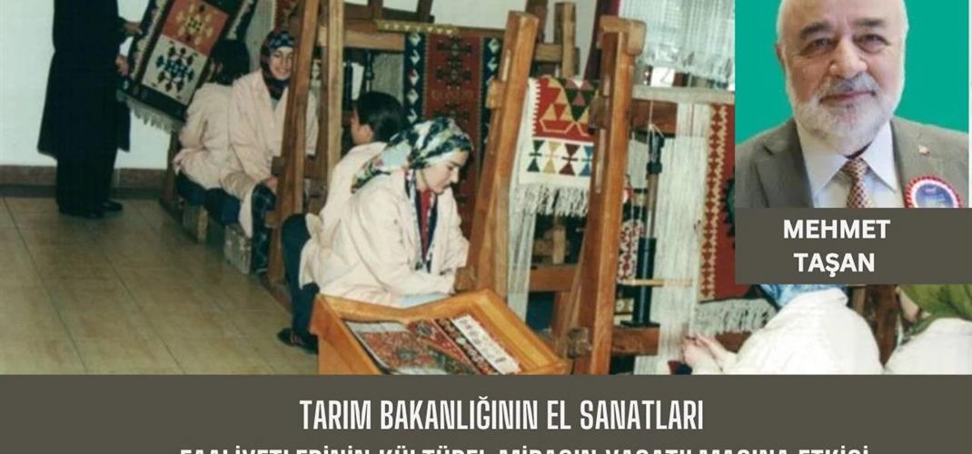 Tarım Bakanlığının El Sanatları Faaliyetlerinin Kültürel Mirasın Yaşatılmasına Etkisi